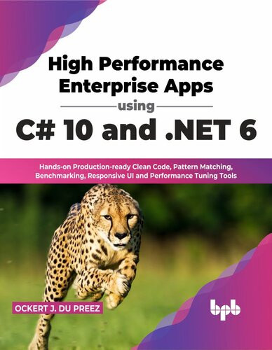 High Performance Enterprise Apps Using C 10 And Net 6 Du Ockert J