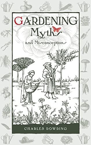 Gardening Myths And Misconceptions Charles Dowding