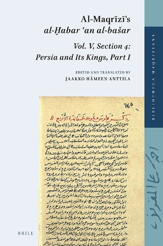 Almaqrzs Alabar An Albaar Vol V Section 4 Persia And Its Kings Part I Almaqrz