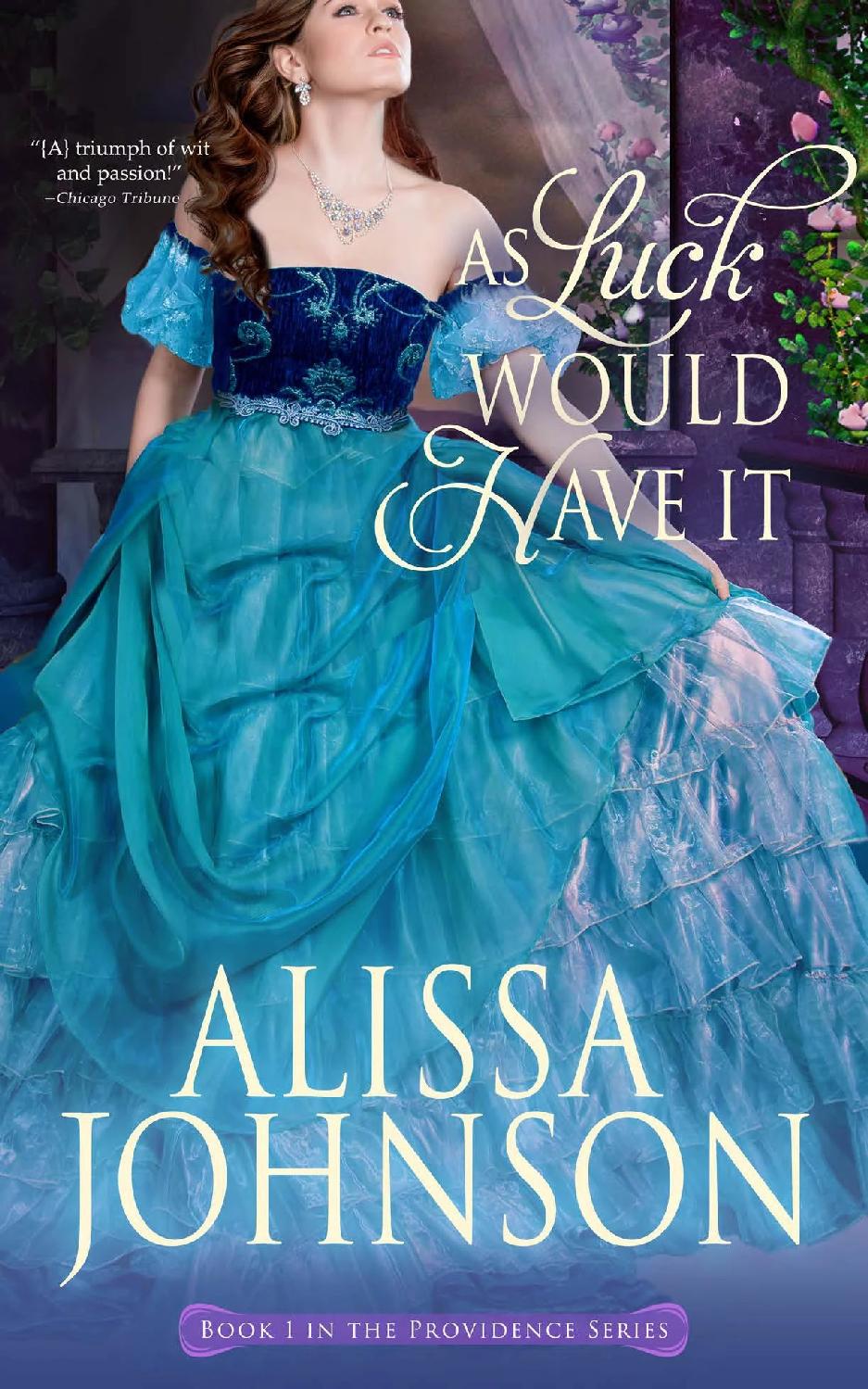 As Luck Would Have It Alissa Johnson