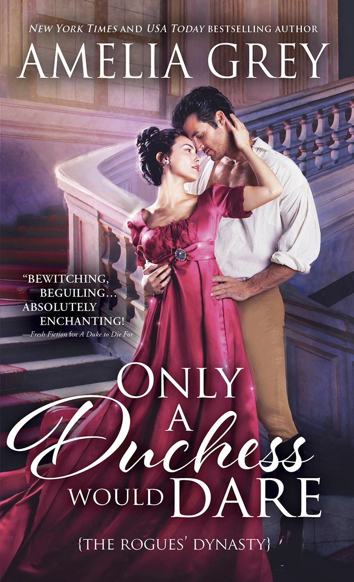 Only A Duchess Would Dare Amelia Grey