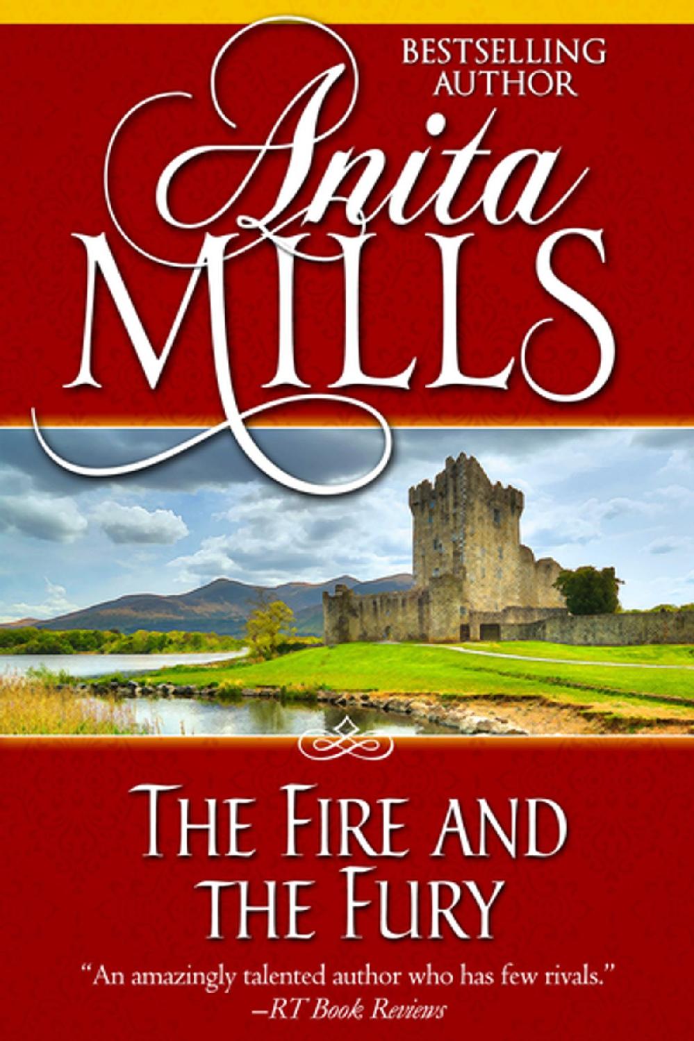 The Fire And The Fury Anita Mills