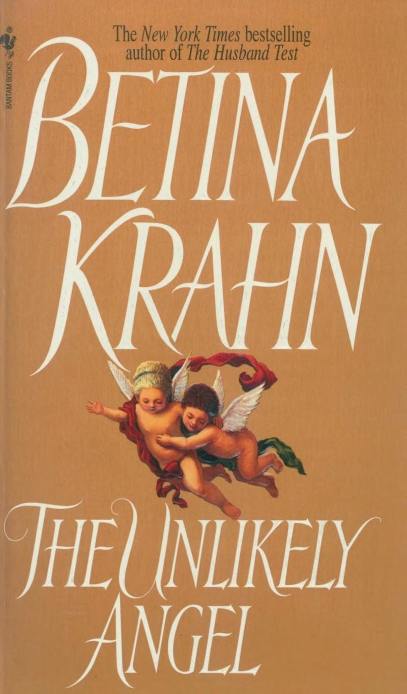The Unlikely Angel Betina Krahn