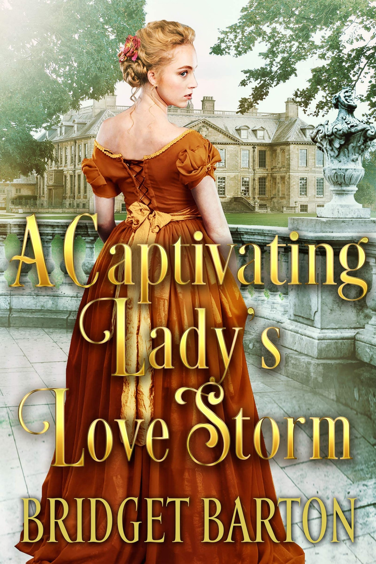 A Captivating Ladys Love Storm A Historical Regency Romance Book Bridget Barton
