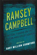 Ramsey Campbell Critical Essays On The Modern Master Of Horror Gary William Crawford