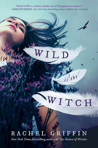 Wild Is The Witch Rachel Griffin