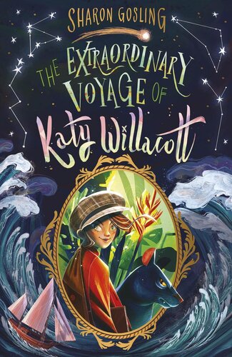The Extraordinary Voyage Of Katy Willacott Sharon Gosling