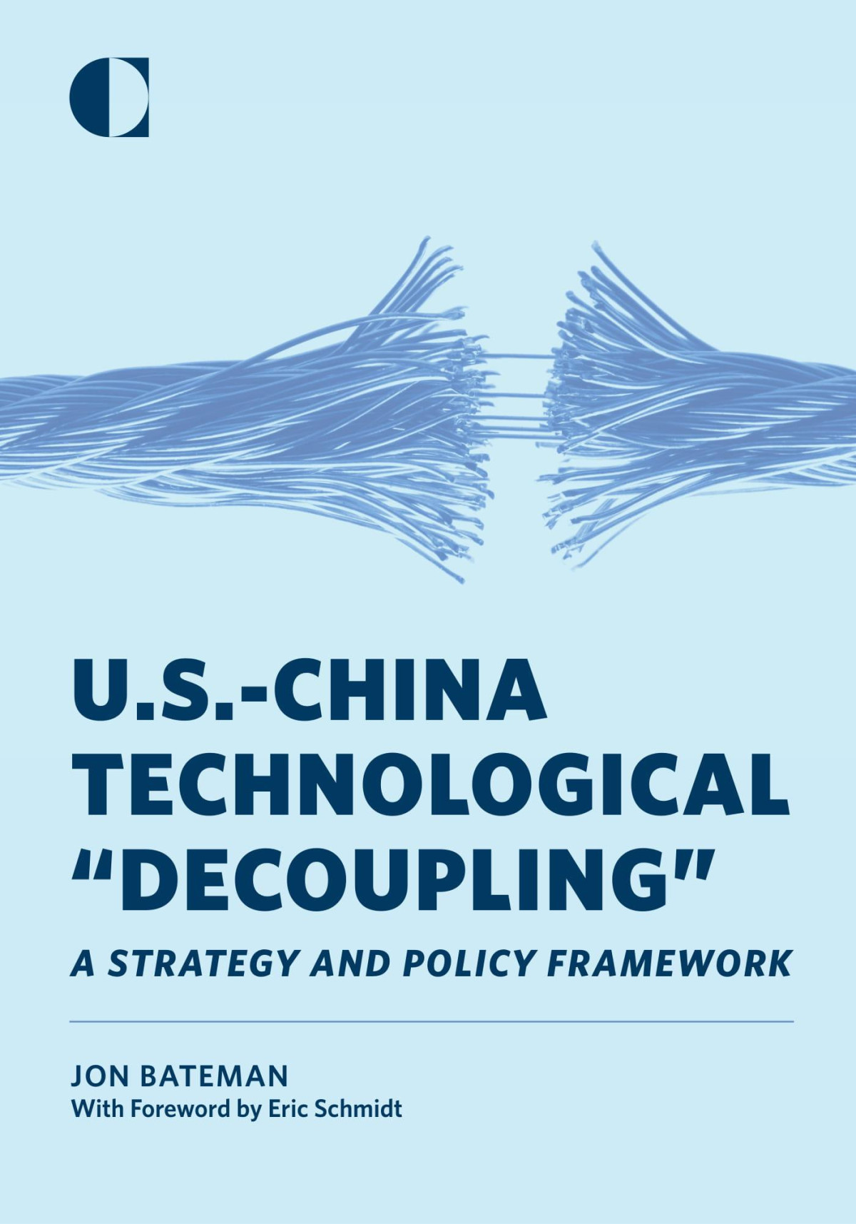 Us China Technological Decoupling A Strategy And Policy Framework Jon Bateman