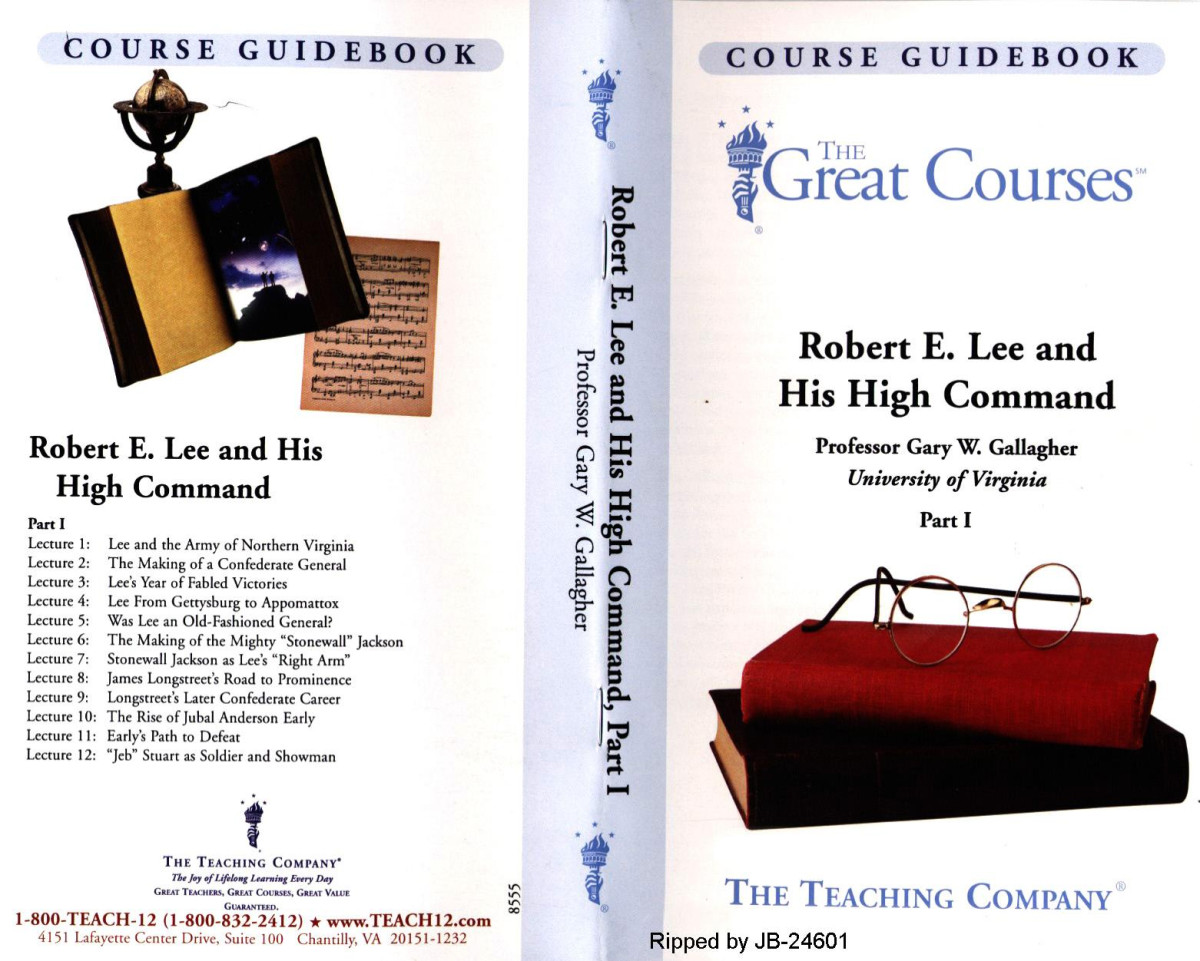 Robert E Lee And His High Command Guidebook Part 1 Gary Gallagher