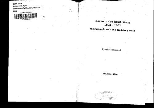 Borno In The Rabih Years 1893 1901 The Rise And Crash Of A Predatory State 1st Edition Kyari Mohammed Gisela Seidenstickerbrikay Kyari Tijani