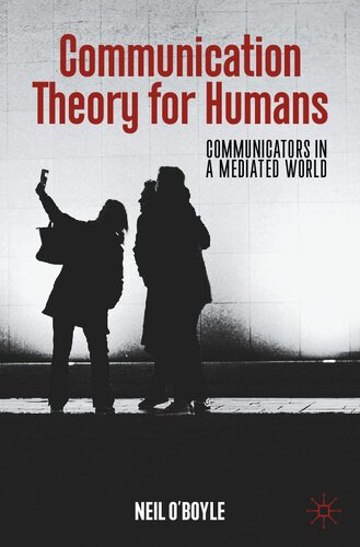 Communication Theory For Humans Neil Oboyle