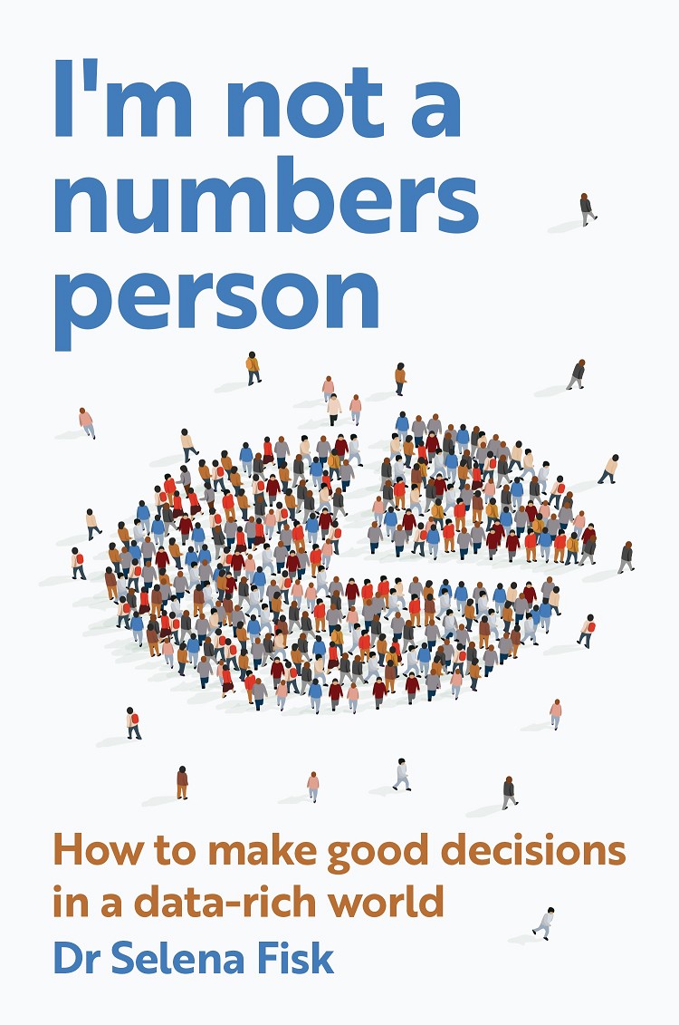 Im Not A Numbers Person Selena Fisk