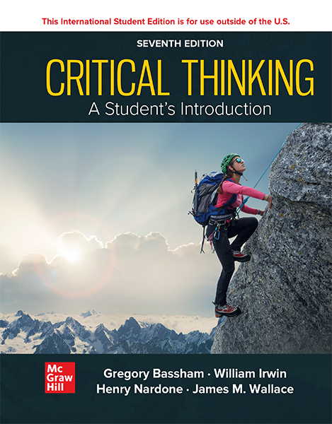 Critical Thinking A Students Introduction 7th Edition 7th Gregory Bassham