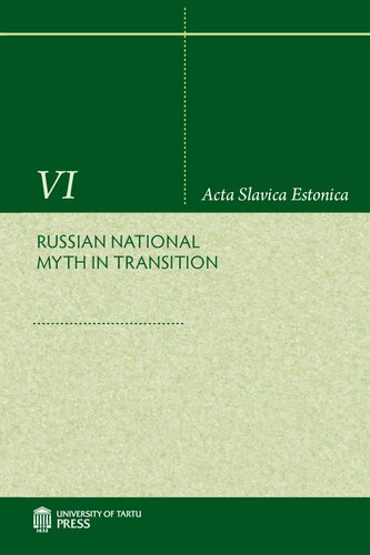 Russian National Myth In Transition 24th Edition Ljubov Kisseljova