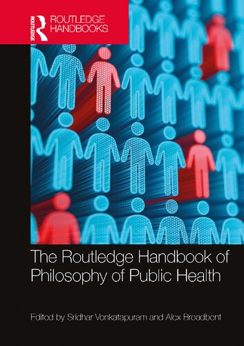 The Routledge Handbook Of Philosophy Of Public Health Sridhar Venkatapuram