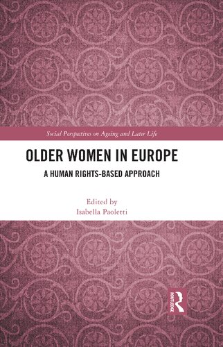 Older Women In Europe A Human Rightsbased Approach Isabella Paoletti Editor