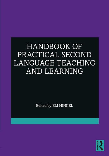Handbook Of Practical Second Language Teaching And Learning Eli Hinkel