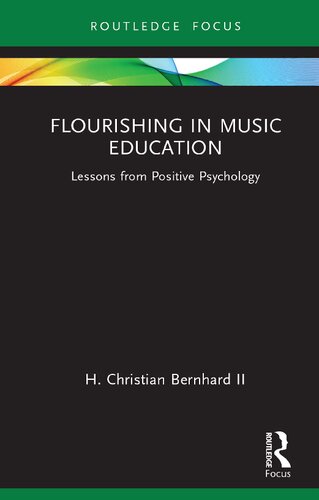 Flourishing In Music Education H Christian Bernhard Ii
