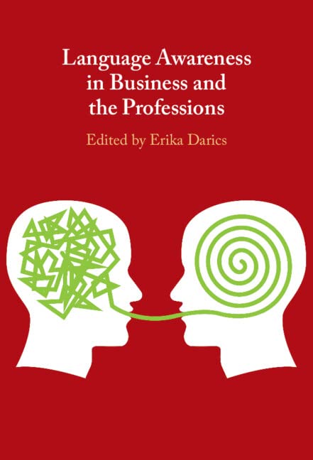 Language Awareness In Business And The Professions Erika Darics