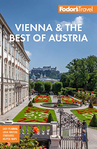 Vienna The Best Of Austria 4th Edition Fodors Travel Guides