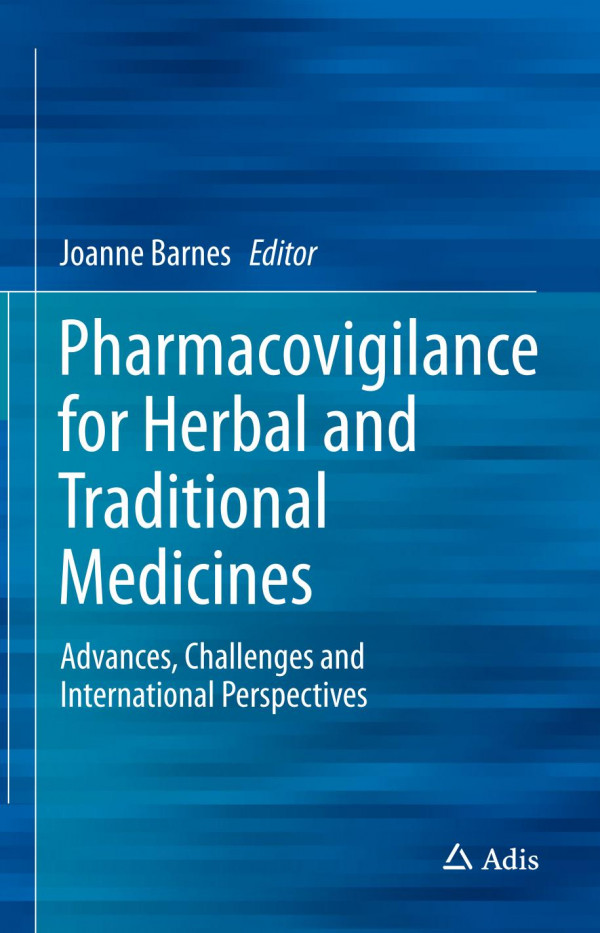 Pharmacovigilance For Herbal And Traditional Medicines Joanne Barnes Editor
