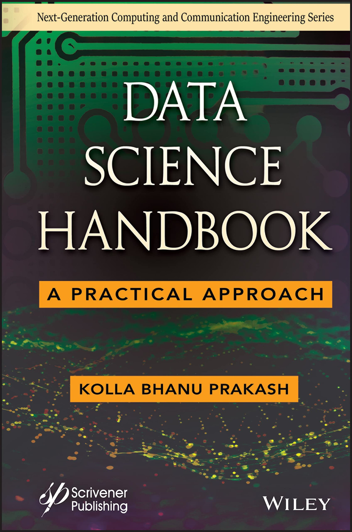 Data Science Handbook A Practical Approach Kolla Bhanu Prakash