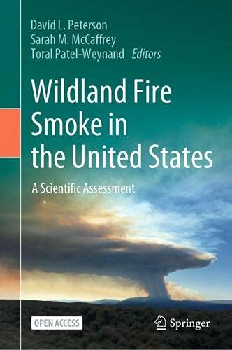 Wildland Fire Smoke In The United States A Scientific Assessment David L Peterson