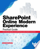 Sharepoint Online Modern Experience Practical Guide Bijay Kumar Sahoo