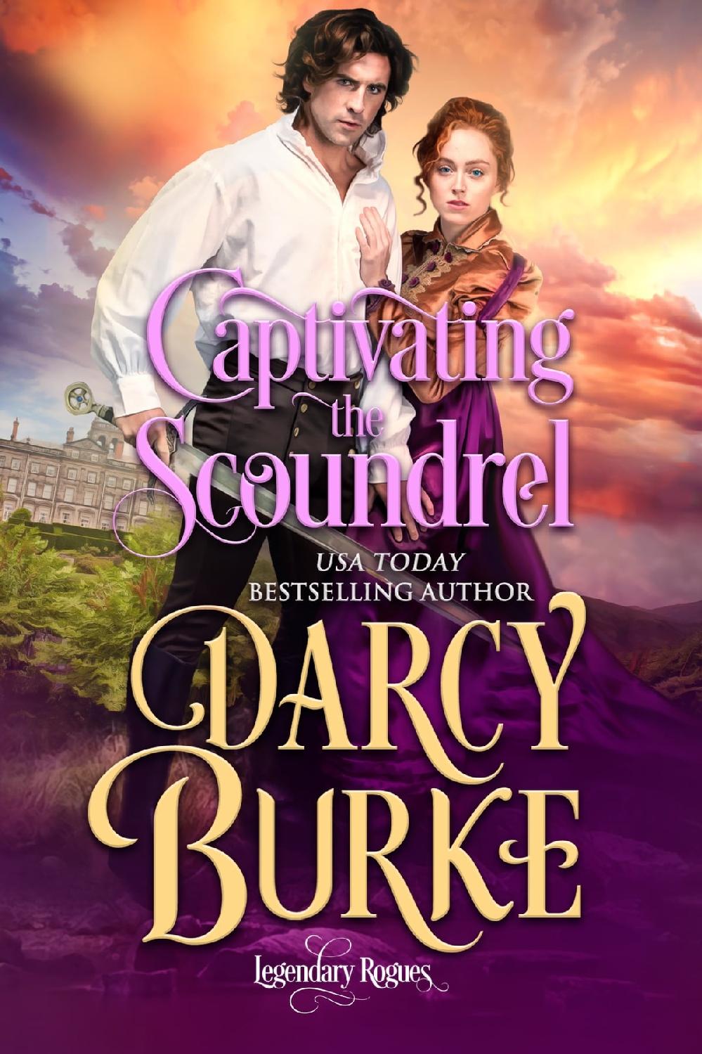 Captivating The Scoundrel Darcy Burke