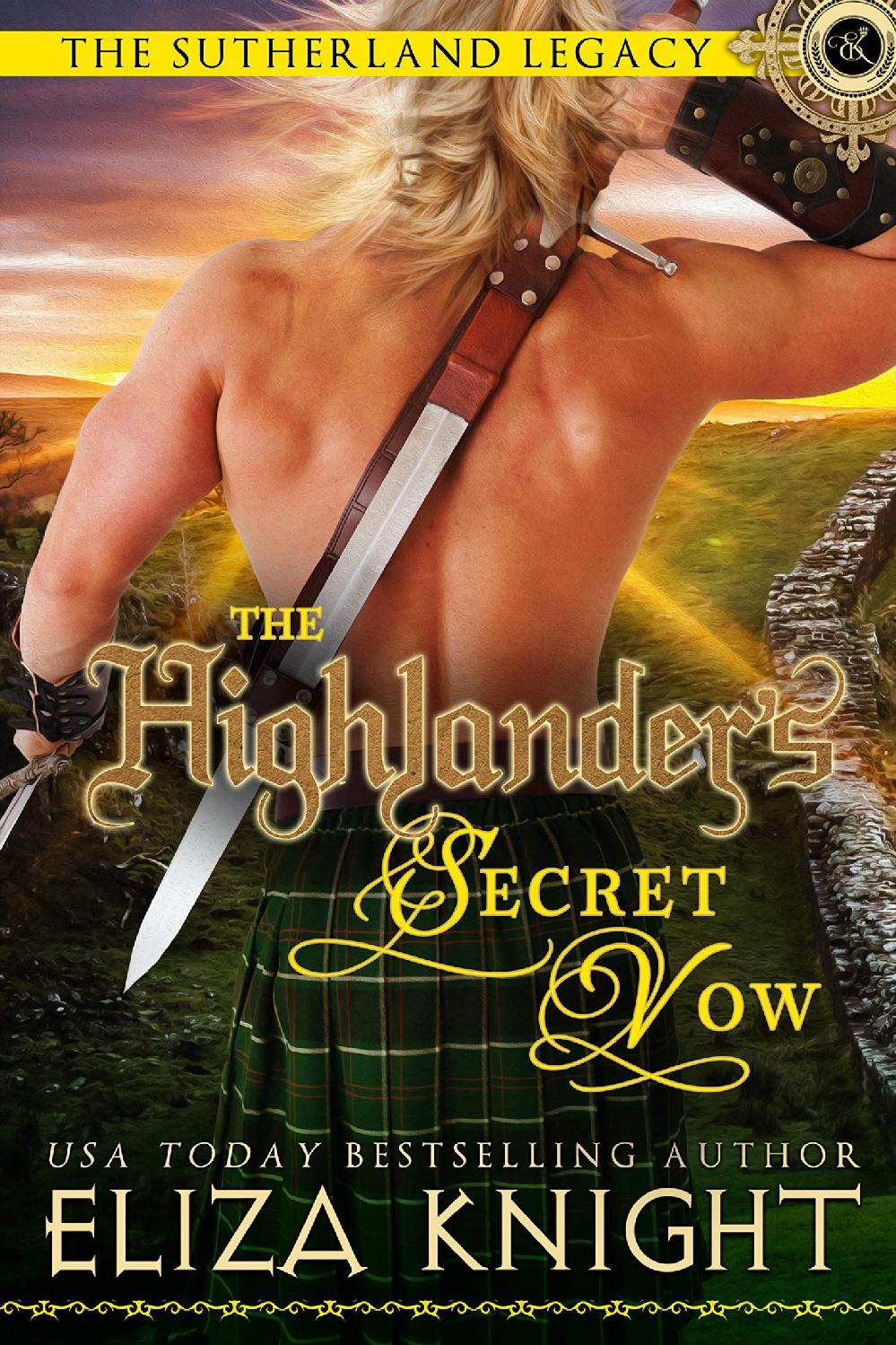 The Highlanders Secret Vow Eliza Knight