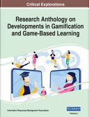 Research Anthology On Developments In Gamification And Gamebased Learning Information Resources Management Association