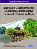 Handbook Of Research On Institution Development For Sustainable And Inclusive Economic Growth In Africa Evans Osabuohien