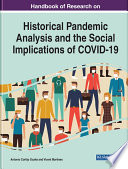 Handbook Of Research On Historical Pandemic Analysis And The Social Implications Of Covid19 Cortijo Ocaa