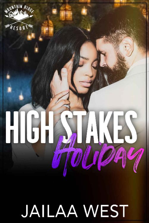 High Stakes Holiday Mountain Ridge Resort 1st Edition Jailaa West