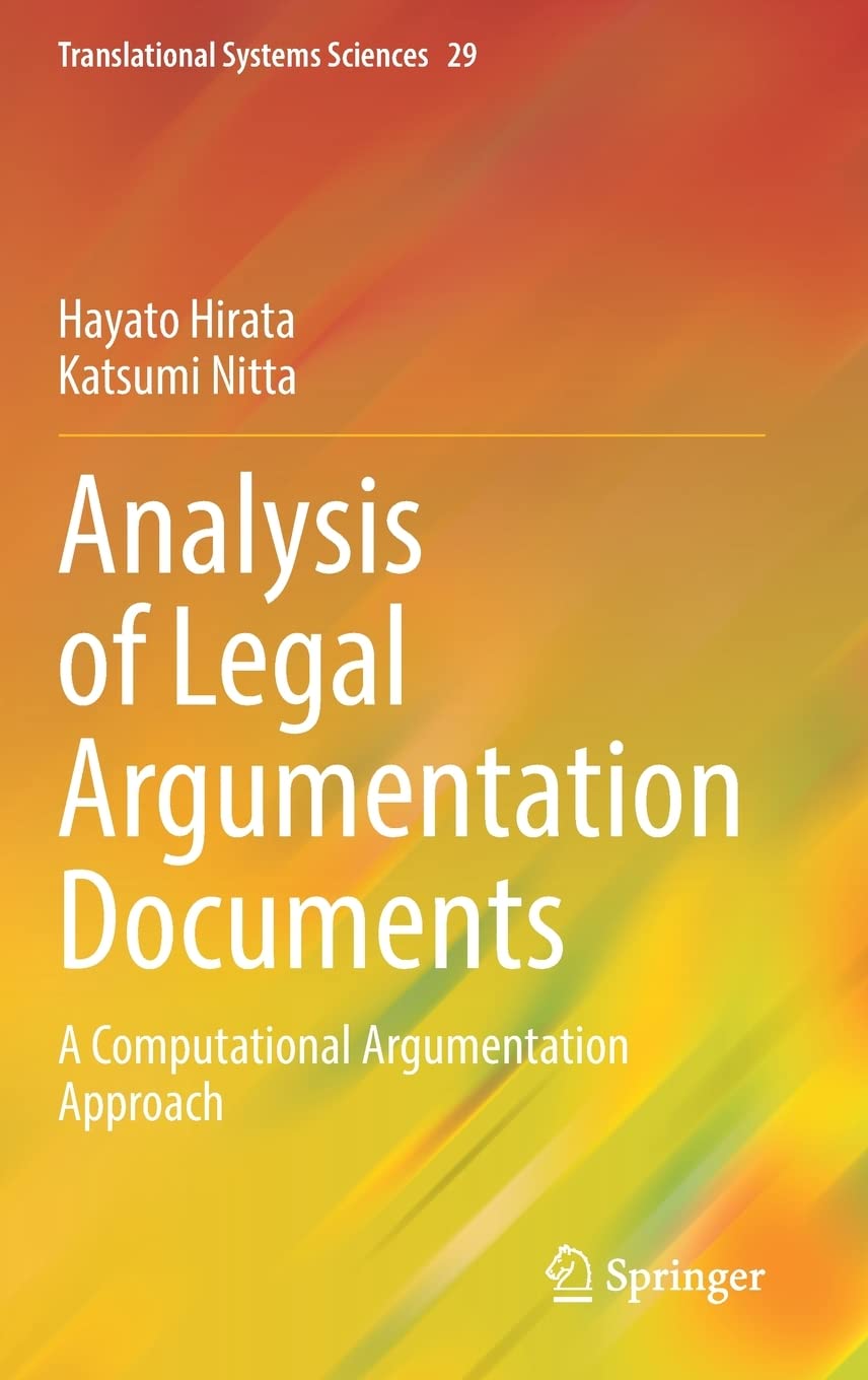 Analysis Of Legal Argumentation Documents A Computational Argumentation Approach Hayato Hirata