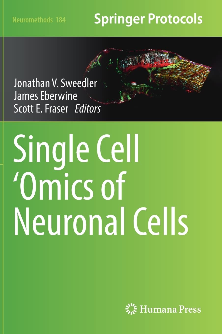 Single Cell Omics Of Neuronal Cells Jonathan V Sweedler James Eberwine
