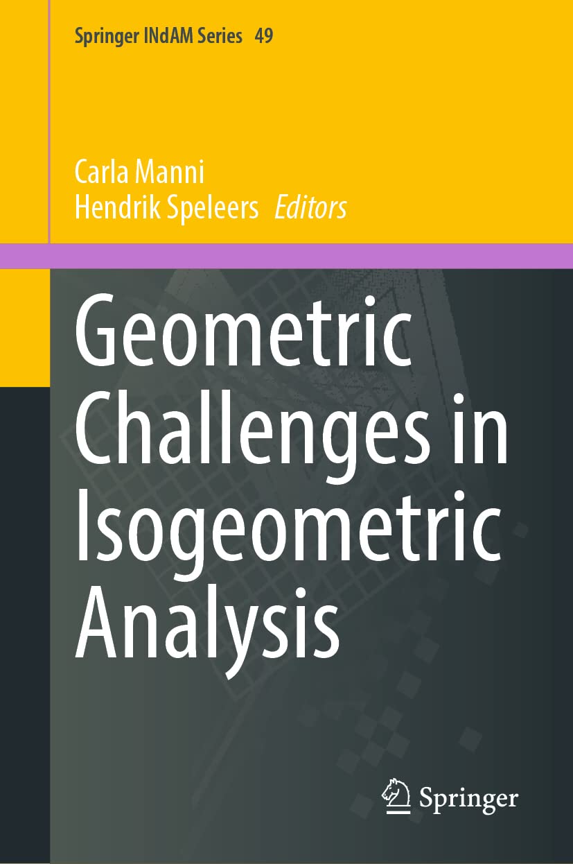 Geometric Challenges In Isogeometric Analysis Carla Manni Hendrik Speleers