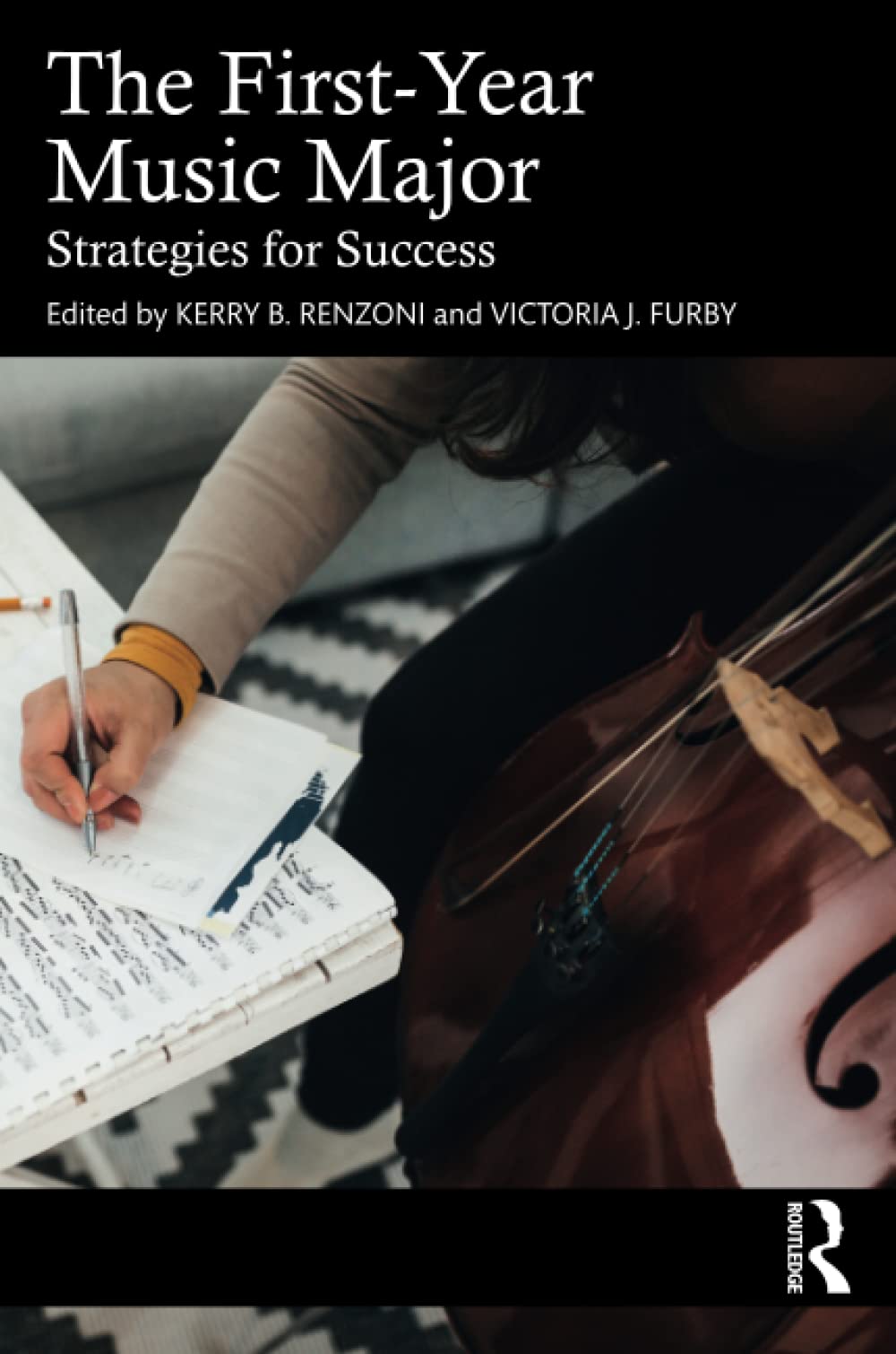 The Firstyear Music Major Strategies For Success Kerry B Renzoni