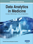 Data Analytics In Medicine Concepts Methodologies Tools And Applications Information Resources Management Association
