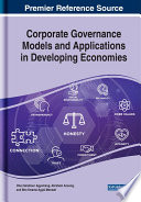 Corporate Governance Models And Applications In Developing Economies Otuo Serebour Agyemang