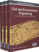 Civil And Environmental Engineering Concepts Methodologies Tools And Applications Information Resources Management Association