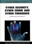 Cyber Security Cyber Crime And Cyber Forensics Applications And Perspectives Raghu Santanam