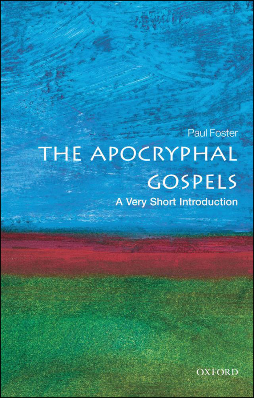The Apocryphal Gospels Foster Paul