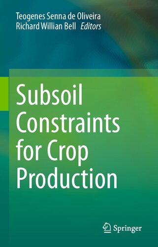 Subsoil Constraints For Crop Production Richard Willian Bell