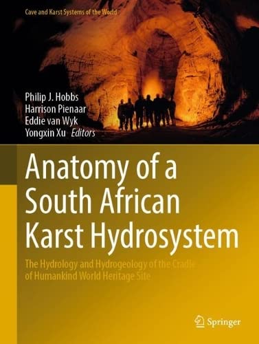 Anatomy Of A South African Karst Hydrosystem Philip J Hobbs