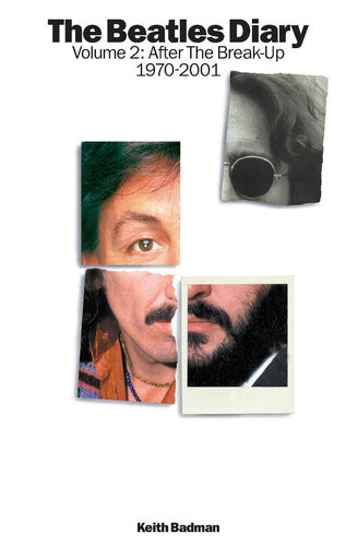 The Beatles Diary Volume 2 After The Breakup 19702001 Barry Miles