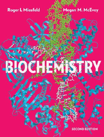 Biochemistry Second Edition 2nd Edition Roger L Miesfeld Megan M Mcevoy