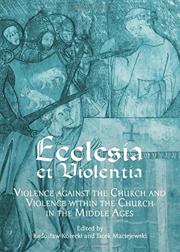 Ecclesia Et Violentia Radoslaw Kotecki Jacek Maciejewski