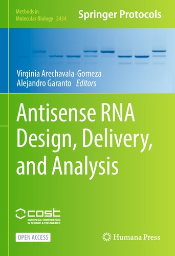 Antisense Rna Design Delivery And Analysis Virginia Arechavalagomeza