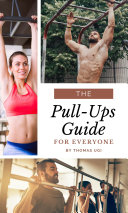 The Pullups Guide For Everyone Thomas Ugi